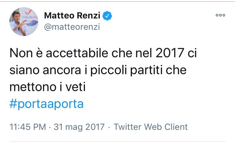Tweet di Renzi nel 2017 dove diceva che non era accettabile che i piccoli partiti innescassero la crisi di governo